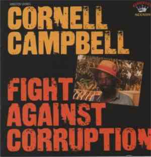 Cornell Campbell - Fight Against Corruption