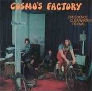Creedence Clearwater Revival - Cosmo's Factory
