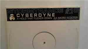 Cyberdyne - Hold That Fucker Down / Micro Scooter