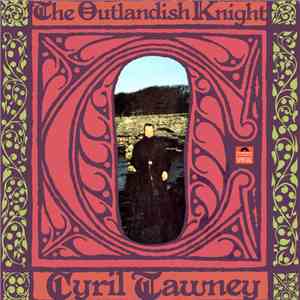 Cyril Tawney - The Outlandish Knight