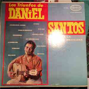 Daniel Santos Y La Sonora Mexicana - Los Triunfos De Daniel Santos Y La Son ...