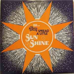 David Keane  And The Sunshine Singers  - Spread A Little Sunshine