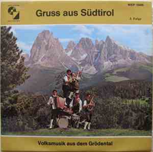 Die 5 Grödner - Gruss Aus Südtirol 2.Folge (Volksmusik Aus Dem Grödental)