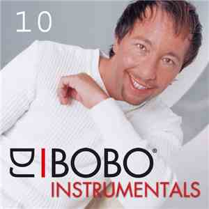 DJ Bobo - DJ Bobo Instrumentals (Part 10)