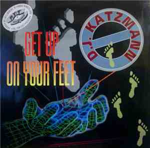 D.J. Katzmann - Get Up On Your Feet