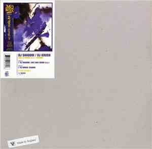 DJ Shadow / DJ Krush - Lost And Found (S.F.L.) / Kemuri