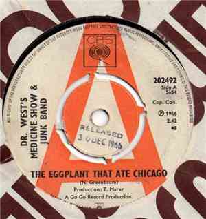 Dr. West's Medicine Show And Junk Band - The Eggplant That Ate Chicago