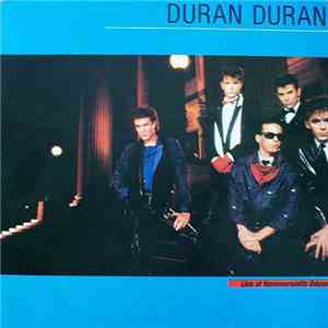 Duran Duran - Live At Hammersmith Odeon