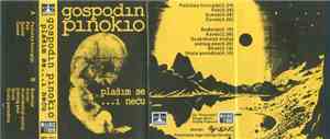 Gospodin Pinokio - Plašim Se... I Neću