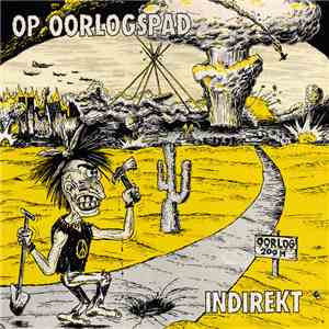 Indirekt - Op Oorlogspad