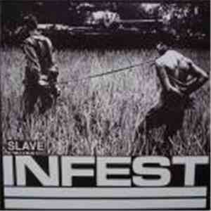 Infest - Slave