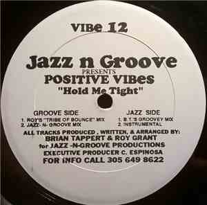 Jazz N Groove Presents Positive Vibes - Hold Me Tight