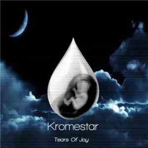 Kromestar - Tears Of Joy
