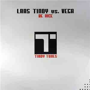 Lars Tindy vs. Vega  - Be Nice / Fly With Me
