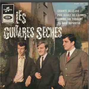 Les Guitares Sèches - Chante Alleluia