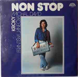Michal David, Kroky Františka Janečka - Non Stop