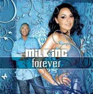 Milk Inc. - Forever