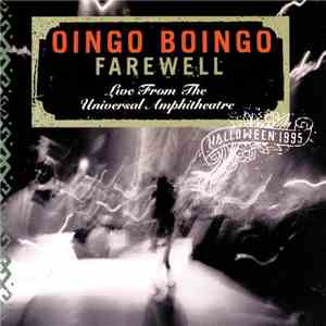 Oingo Boingo - Farewell: Live From The Universal Amphitheatre