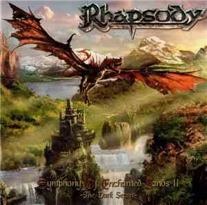 Rhapsody - Symphony Of Enchanted Lands II - The Dark Secret