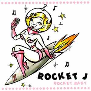 Rocket J & The 88’s - Rocket Baby