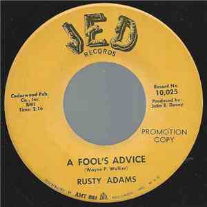 Rusty Adams  - A Fool's Advice