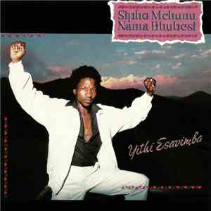 Sipho Mchunu Namabhubesi - Yithi Esavimba