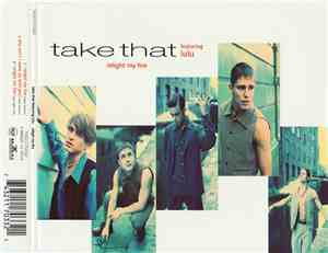 Take That Featuring Lulu - Relight My Fire