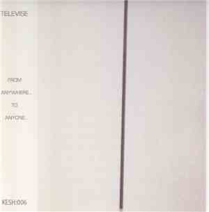 Televise - From Anywhere... To Anyone...
