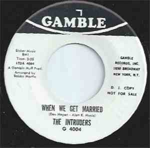 The Intruders - When We Get Married