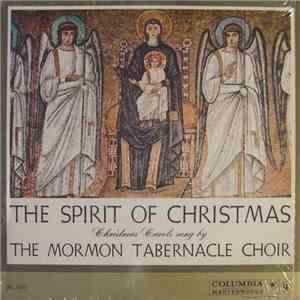 The Mormon Tabernacle Choir - The Spirit Of Christmas:  Christmas Carols Su ...