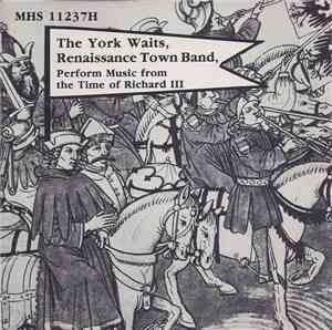 The York Waits, Renaissance Town Band - Music From The Time Of Richard III