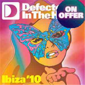 Various - Defected In The House Ibiza '10