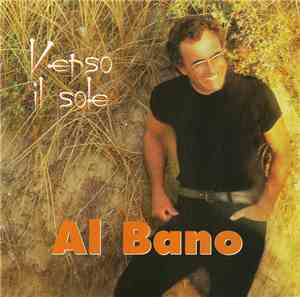 Al Bano - Verso Il Sole