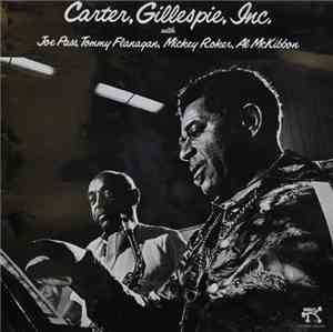 Benny Carter & Dizzy Gillespie - Carter, Gillespie, Inc.
