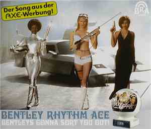 Bentley Rhythm Ace - Bentleys Gonna Sort You Out