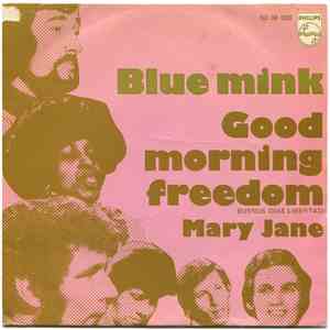 Blue Mink - Good Morning Freedom / Mary Jane
