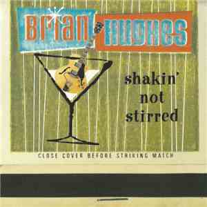Brian Hughes - Shakin' Not Stirred