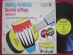 Charlie Palmieri / La Playa Sextet / Emilio Reyes - Algo Estamos Haciendo B ...