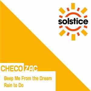 Checo Zac - Beep Me From The Dream / Rain To Do