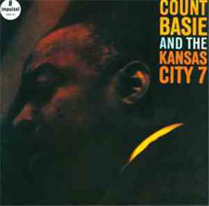 Count Basie And The Kansas City 7 - Count Basie And The Kansas City 7