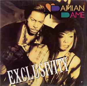 Damian Dame - Exclusivity