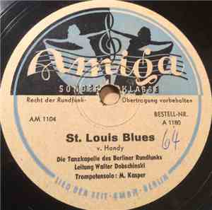 Die Tanzkapelle des Berliner Rundfunks, Walter Dobschinski - St. Louis Blue ...