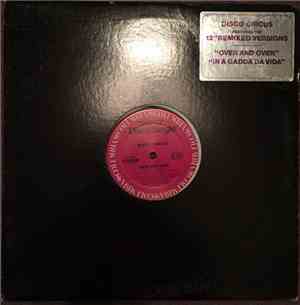 Disco Circus - Over And Over / In A Gadda Da Vida/Garden Of Eden