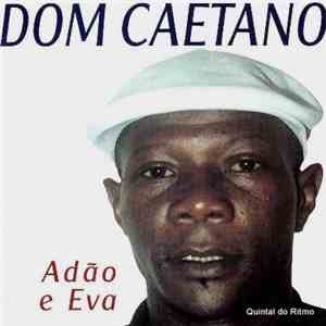 Dom Caetano - Adão E Eva