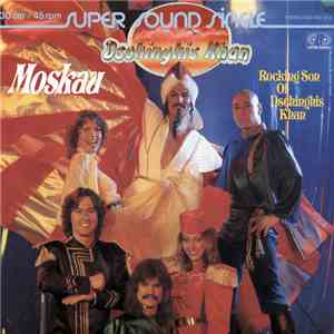 Dschinghis Khan - Moskau / Rocking Son Of Dschinghis Khan