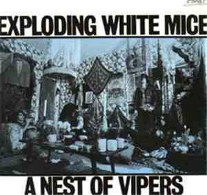 Exploding White Mice - A Nest Of Vipers