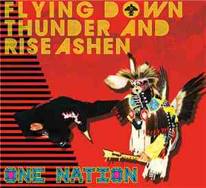 Flying Down Thunder And Rise Ashen - One Nation