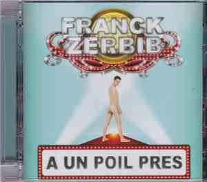 Franck Zerbib - A Un Poil Près