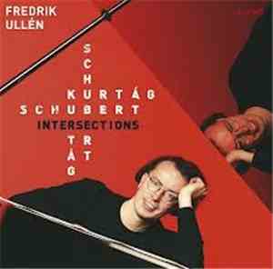 Franz Schubert / György Kurtág - Intersections