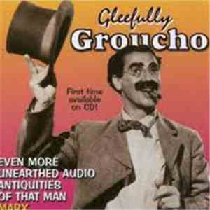 Groucho Marx - Gleefully Groucho